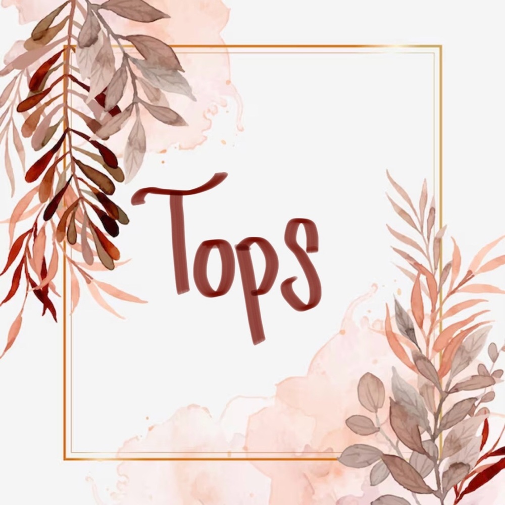 Blouses, T-shirts, Tanks, Tunics, Sweaters, etc.